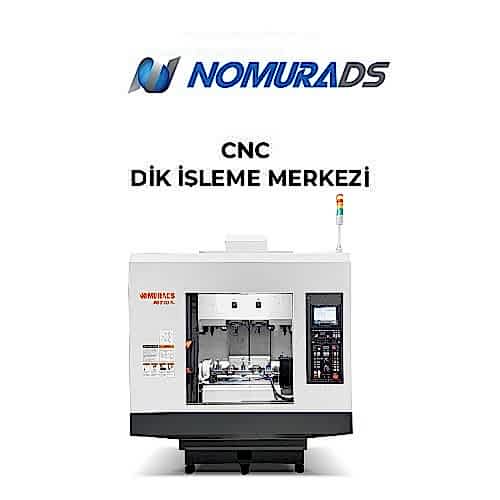 Nomura CNC Dik İşleme Merkezi